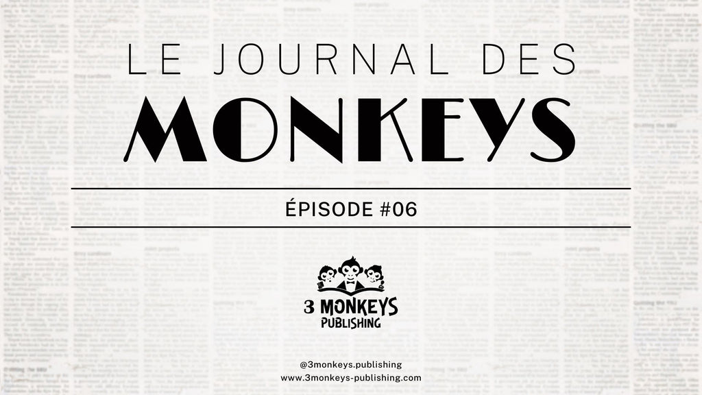#6 - The Monkey Journal 